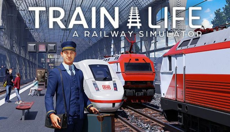 Выпустили новый железнодорожный симулятор Train Life: A Railway Simulator
